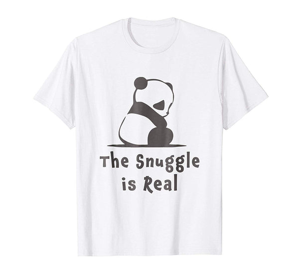 Wonderful Girls Cutest Panda Ever The Snuggle Is Real Gift  T-Shirt White