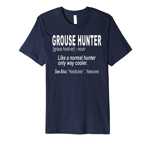 Cute Grouse Hunting For Grouse Hunters Or Bird Hunters  T-Shirt Navy