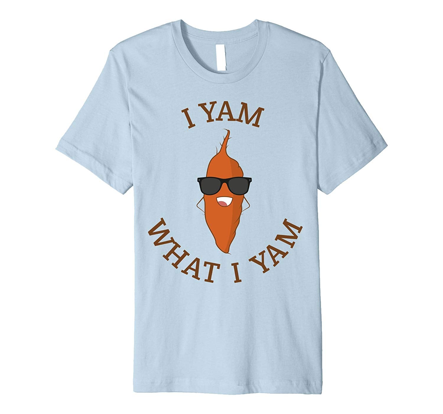 Cutest I Yam What I Yam Funny Yam Tee  T-Shirt Baby Blue