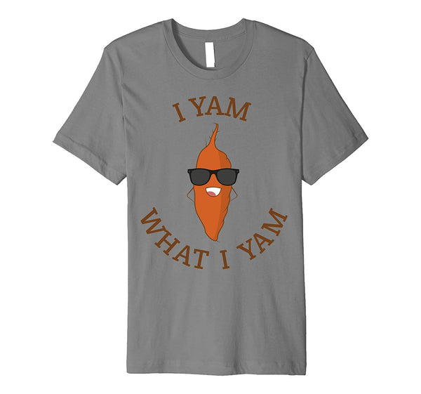 Cutest I Yam What I Yam Funny Yam Tee  T-Shirt Slate