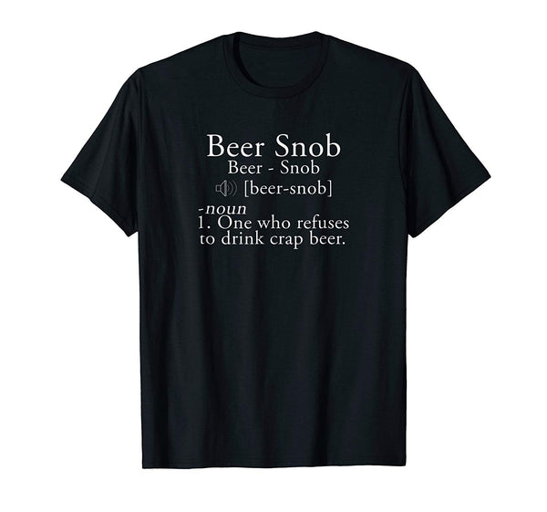 Cool Beer Snob Craft Beer  T-Shirt Black