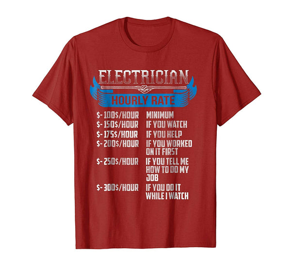 Funny Electrician Hourly Rate Funny  T-Shirt Cranberry