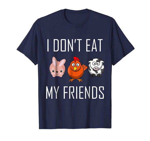 Cute I Don't Eat My Friends Funny Vegan Vegetarian  T-Shirt Navy