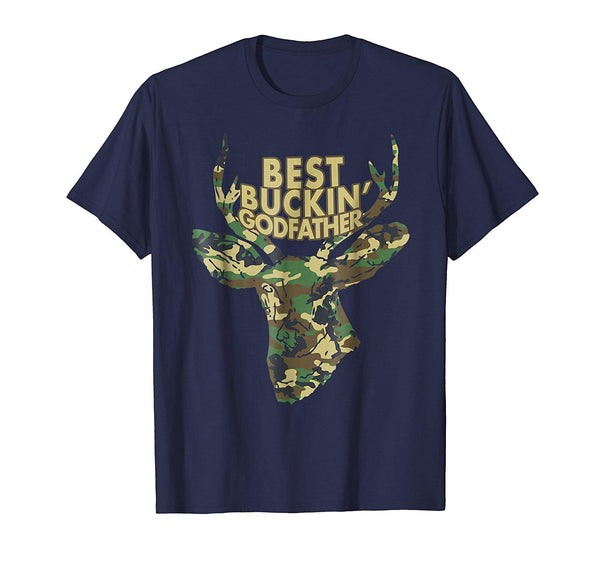 Wonderful Best Buckin' Godfather Funny Deer Hunter Tee Gifts  T-Shirt Navy