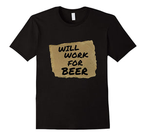 Hot Will Work For Beer Halloween Costume Adult  T-Shirt Black