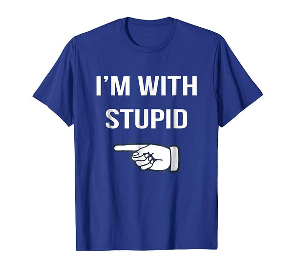 Cool I'm With Stupid Funny Sarcastic Tv Humor Novelty  T-Shirt Royal Blue