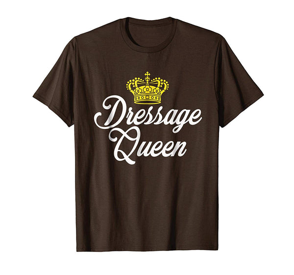 Wonderful Dressage Queen Equestrian For Horse Riders  T-Shirt Brown