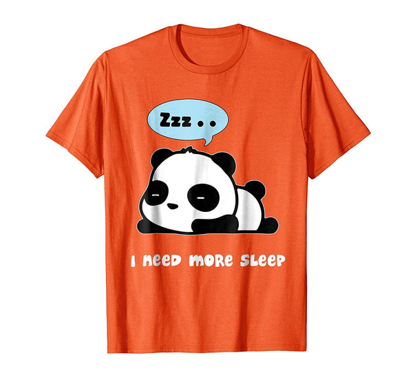 Hotest Funny Panda Bear Need More Sleep  T-Shirt Orange