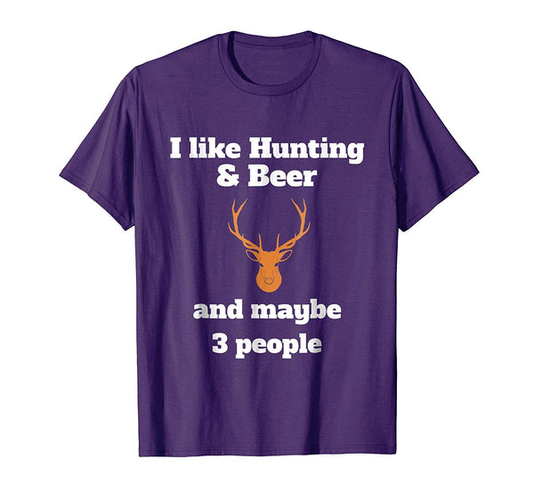 Cute I Like Hunting &amp; Beer And Maybe 3 People Funny  T-Shirt Purple