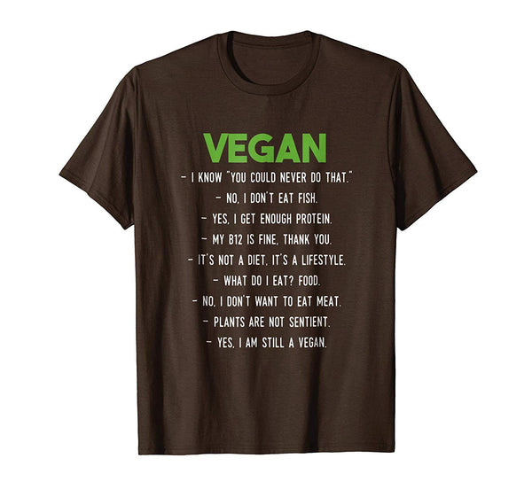 Cute Vegan Funny Vegan Vegan Quote  T-Shirt Brown