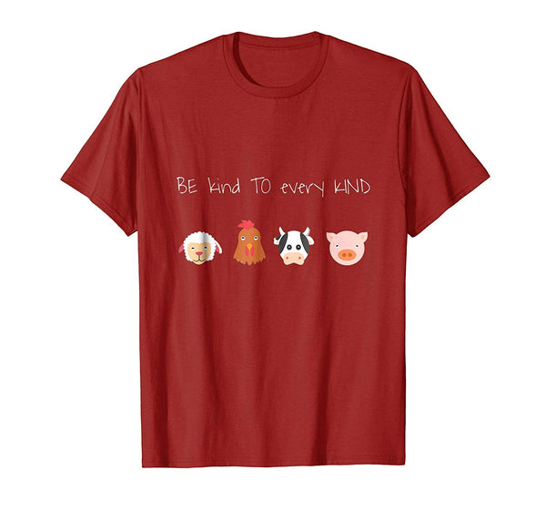 Great Be Kind To Every Kind Vegan Vegetarian Animal Rights  T-Shirt Cranberry