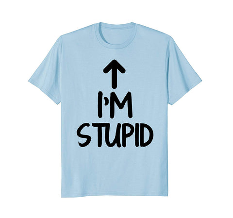 Adorable I'm Stupid Up Arrow Funny  T-Shirt Baby Blue