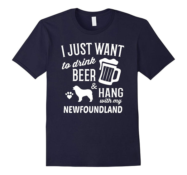 Funny Newfoundland I Just Want To Drink Beer Dog Gift  T-Shirt Navy