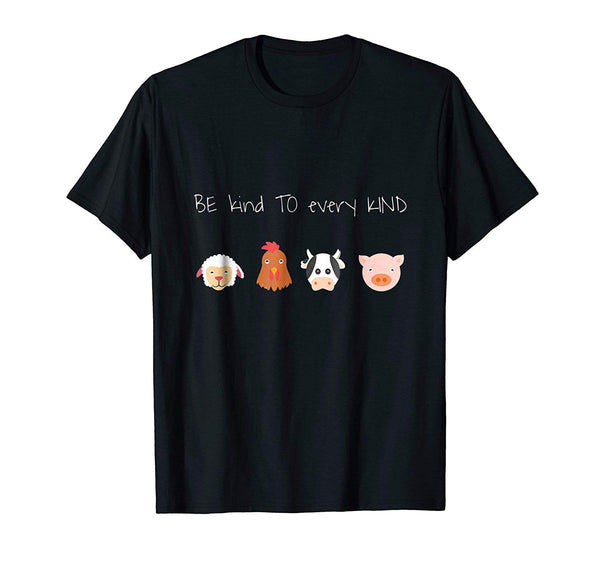 Great Be Kind To Every Kind Vegan Vegetarian Animal Rights  T-Shirt Black