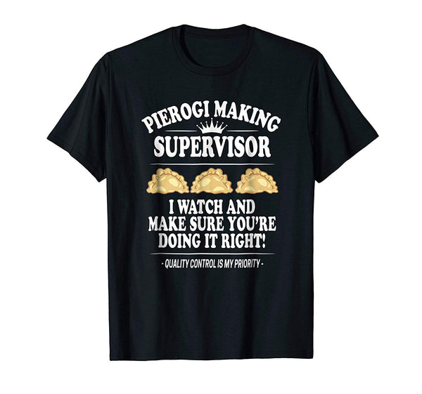 Cutest Pierogi Making Supervisor  T-Shirt Black