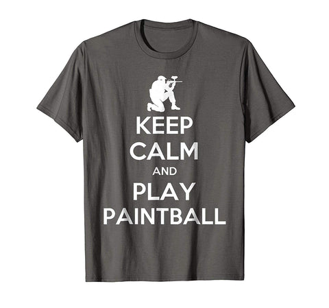 Great Keep Calm And Play Paintball  T-Shirt Asphalt