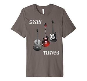 Cute Guitar Electric Guitar Stay Tuned Fun Music  T-Shirt Asphalt