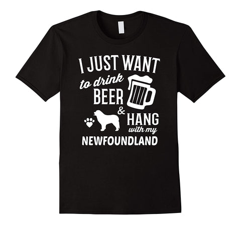 Funny Newfoundland I Just Want To Drink Beer Dog Gift  T-Shirt Black