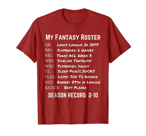 Adorable My Fantasy Football Team Sucks !  T-Shirt Cranberry