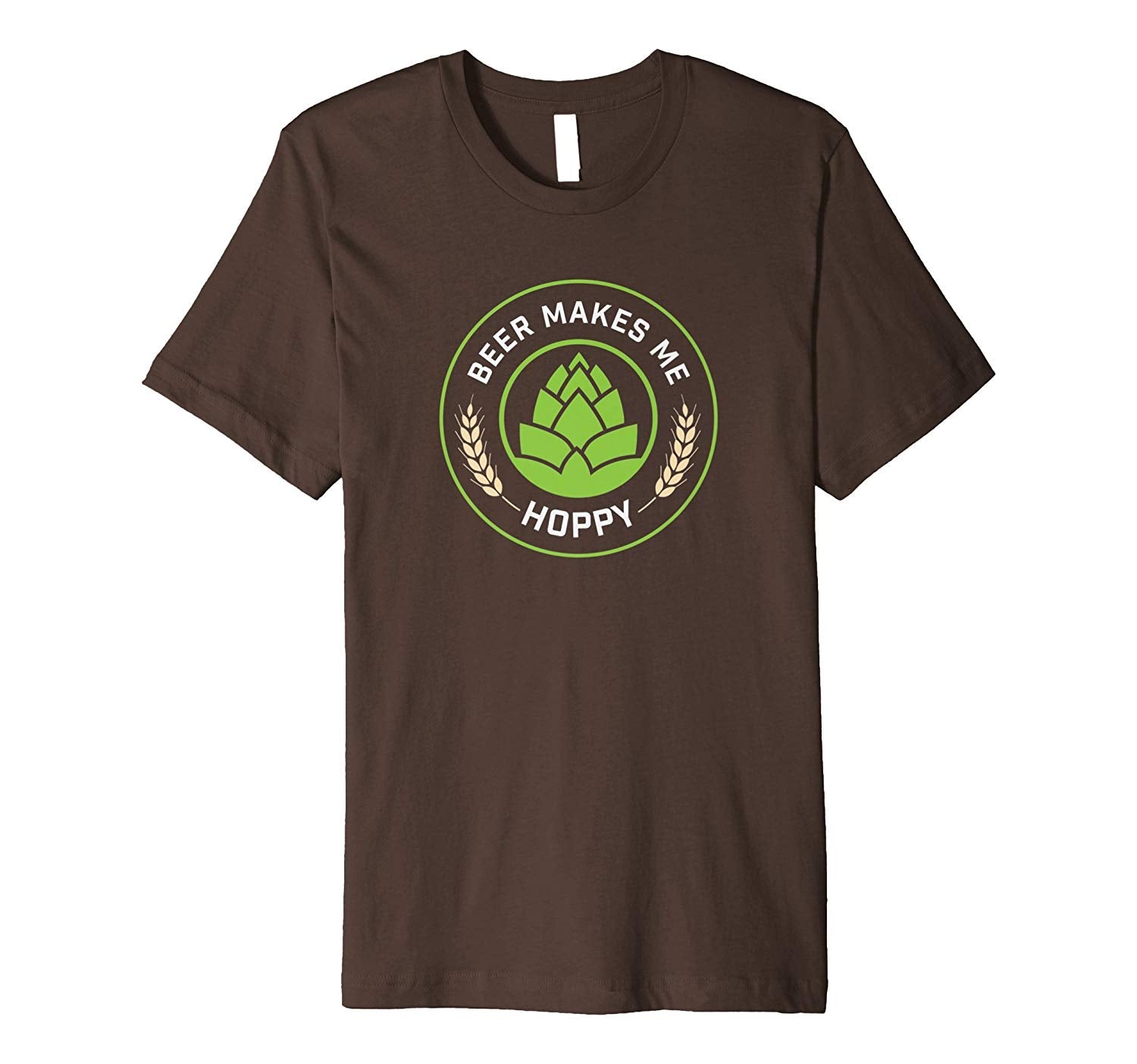 Cutest Beer Makes Me Hoppy Ipa  T-Shirt Brown