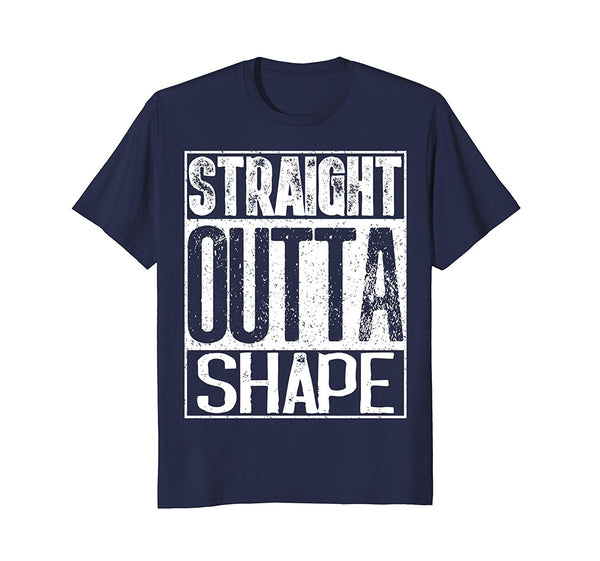 Cool Straight Outta Shape Funny Workout Or Gym Gif  T-Shirt Navy