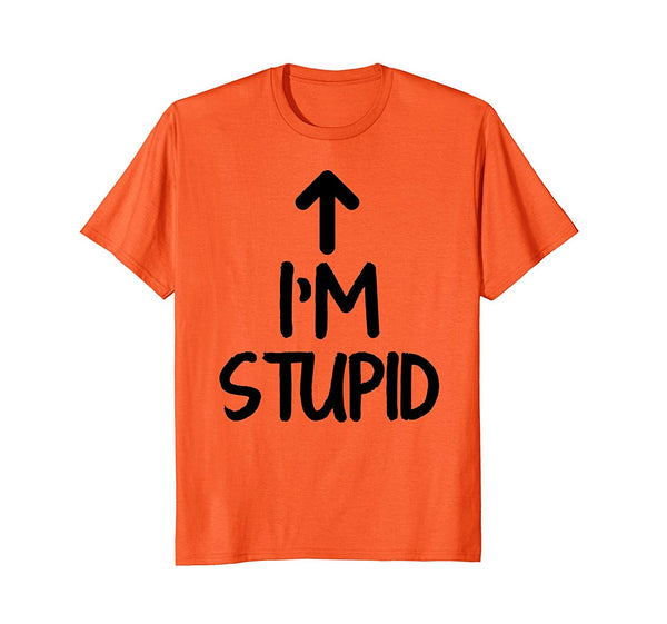 Adorable I'm Stupid Up Arrow Funny  T-Shirt Orange