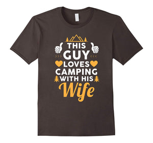 Beautiful This Guy Loves Camping With His Wife Funny Camping  T-Shirt Asphalt