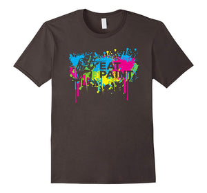 Cutest Funny Paintball Eat Paint  T-Shirt Asphalt