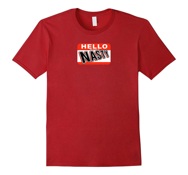 Hot Hello My Name Is Nasty Paintball  T-Shirt Cranberry