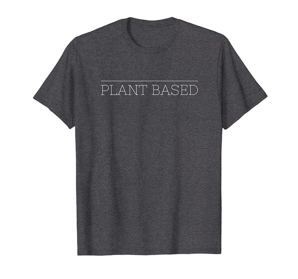 Cutest Plant Based Vegan S Vegetarian For Vegan People  T-Shirt Dark Heather