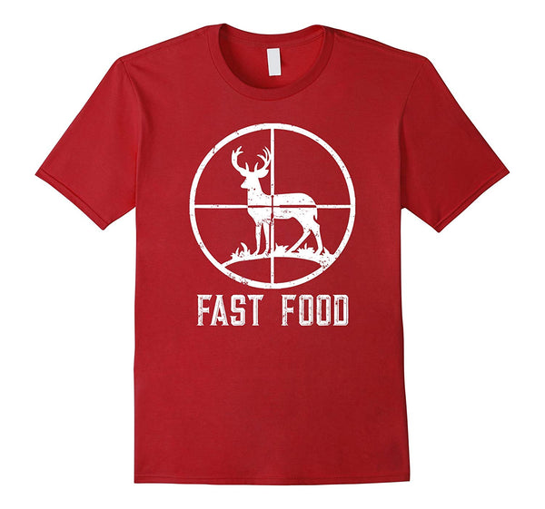 Hotest Fast Food Deer Hunting Funny Gift For Hunters  T-Shirt Cranberry