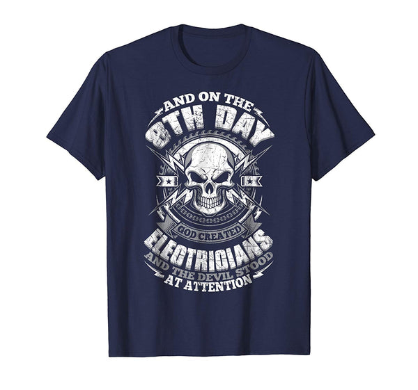 Cool And On The 8th Day God Created Electricians  T-Shirt Navy