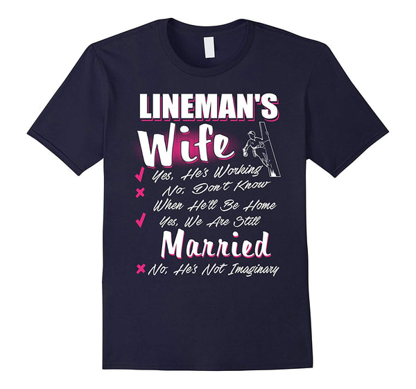 Cool Lineman Lineman Wife Yes He Working  T-Shirt Navy