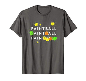 Cutest Paintball Ain't All Pain  T-Shirt Asphalt