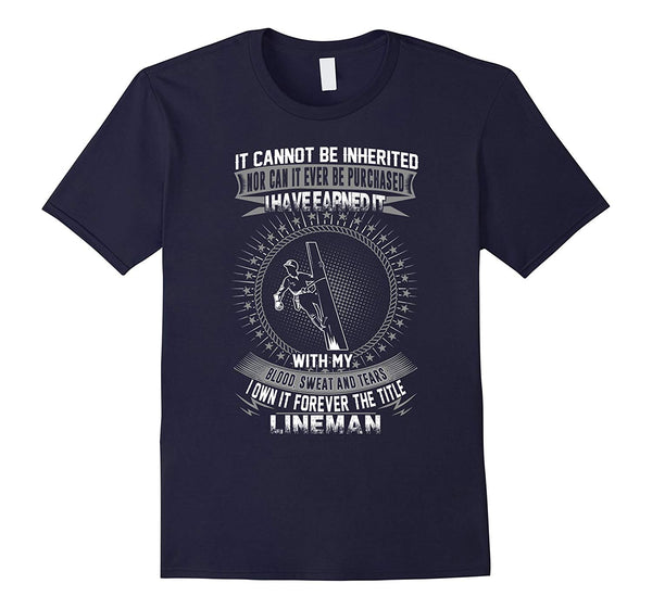 Wonderful Lineman Own Forever The Title Lineman  T-Shirt Navy