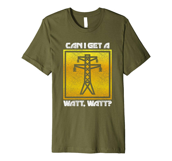 Hot Funny Watt Watt Lineman Electrical Engineer Men Dad  T-Shirt Olive