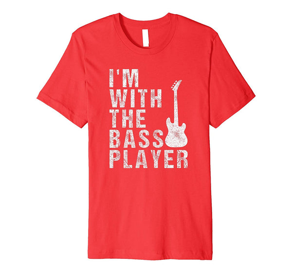 Great I'm With The Bass Player Musician Gift Idea  T-Shirt Red