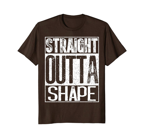 Cool Straight Outta Shape Funny Workout Or Gym Gif  T-Shirt Brown