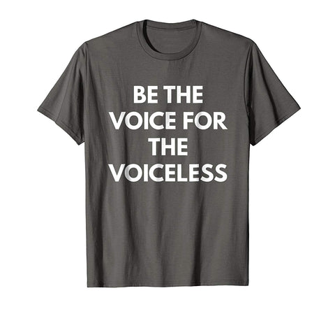 Great Be The Voice For The Voiceless Vegan Lifestyle  T-Shirt Asphalt