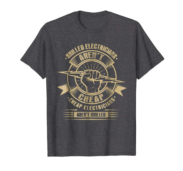 Cute I'm An Skilled Electrician  T-Shirt Dark Heather