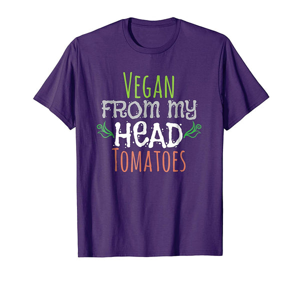 Hot Vegan From My Head Tomatoes Plant Based Lifestyle  T-Shirt Purple