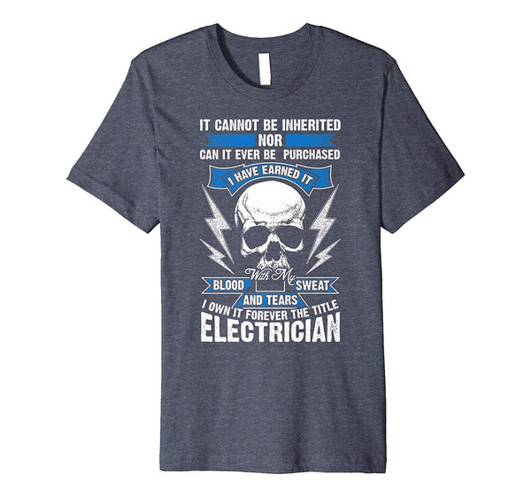 Beautiful Funny Electrician Premium Great Union Crack Gift Tee  T-Shirt Heather Blue