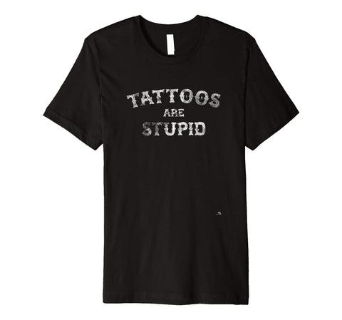Hot Tattoos Are Stupid  T-Shirt Black