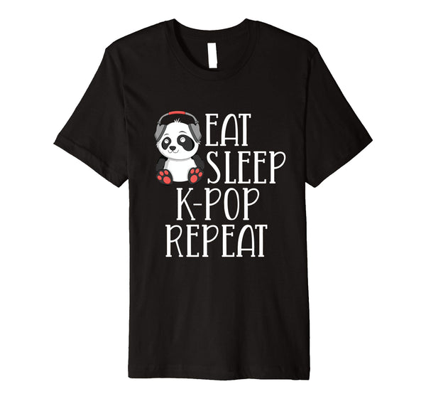 Funny Eat Sleep K Pop Repea Korean Panda Kpop Kawaii  T-Shirt Black