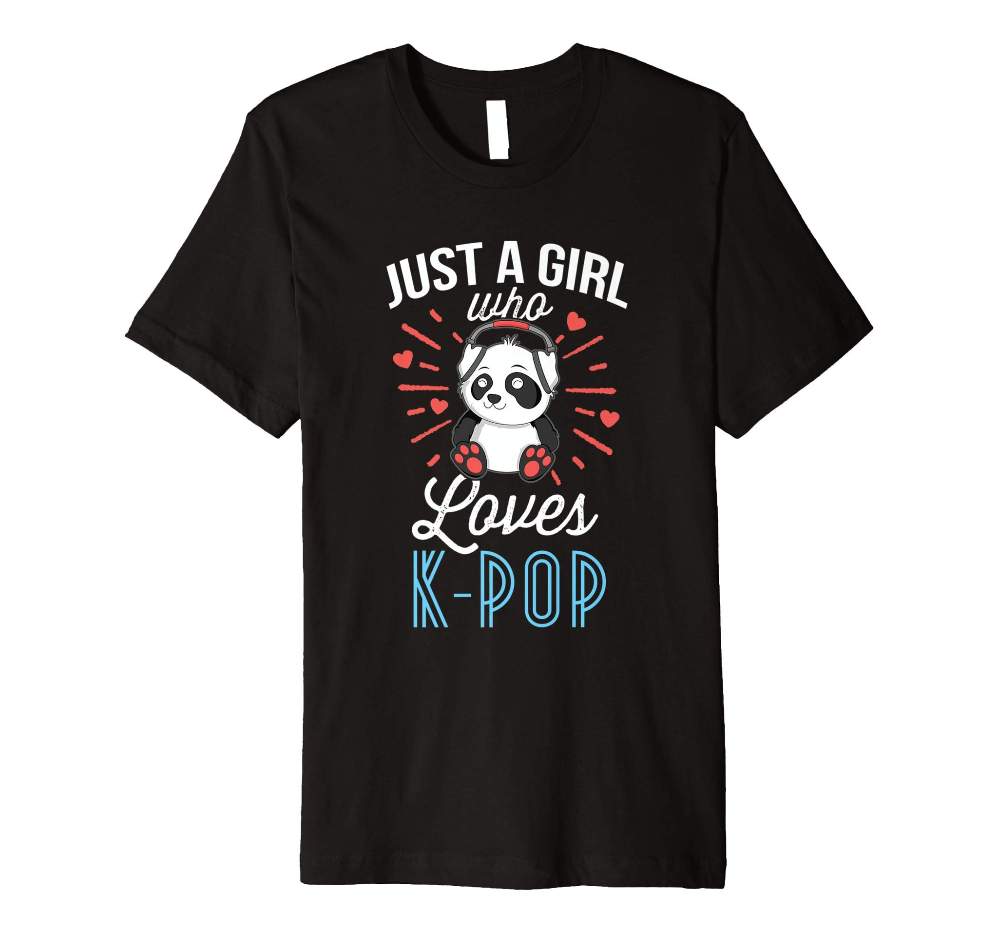 Cute Just A Girl Who Loves K Pop Panda Kpop Merchandise  T-Shirt Black