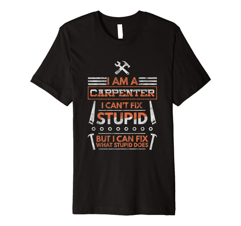 Wonderful Mens I Can't Fix Stupid But I Can Fix What Stupid Does  T-Shirt Black