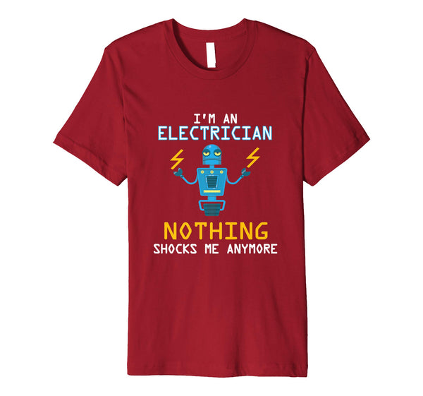 Wonderful Funny Electrician Nothing Shocks Me Apprentice  T-Shirt Cranberry