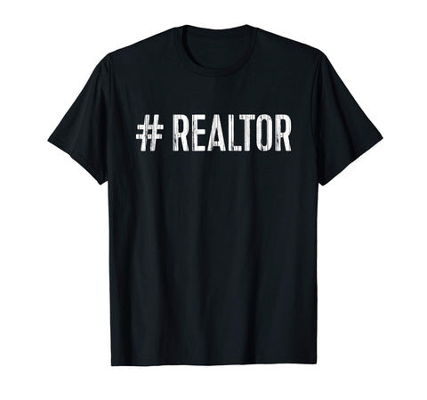 Cool Hashtag Realtor Real Estate Agent Gif  T-Shirt Black