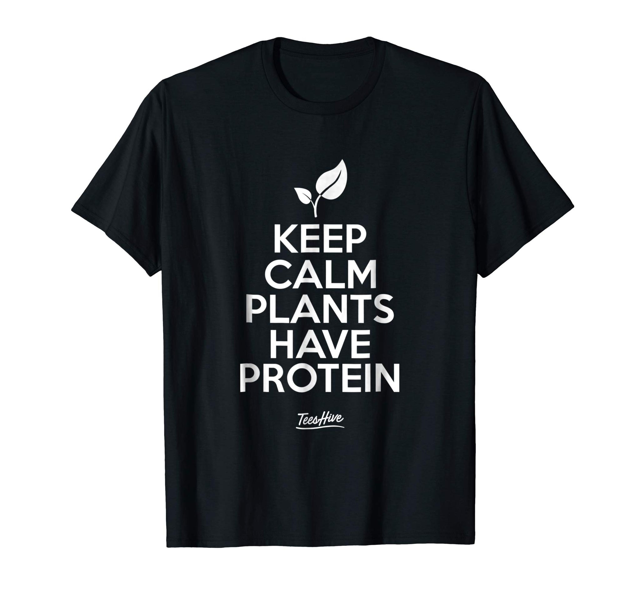 Adorable Keep Calm Plants Have Protein Plant Based Funny Vegan  T-Shirt Black