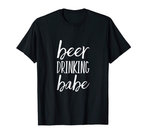 Cutest Beer Drinking Babe  T-Shirt Black
